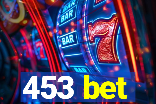 453 bet